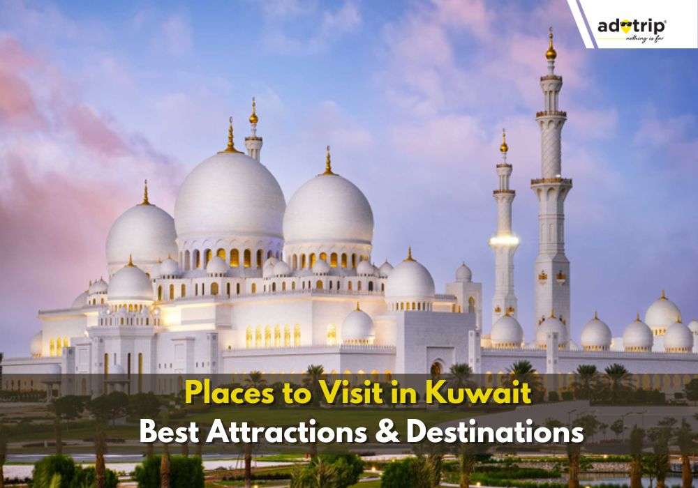 Places To Visit In Kuwait